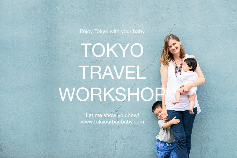 Tokyo Travel Workshop, Tokyo Urban Baby
